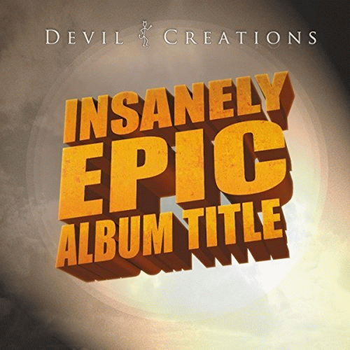 Insanely Epic Album Title